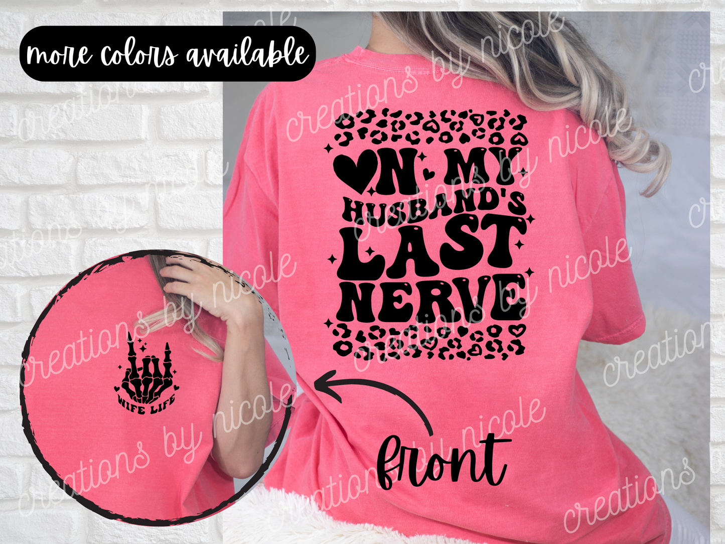 On My Husbands Last Nerve Shirt