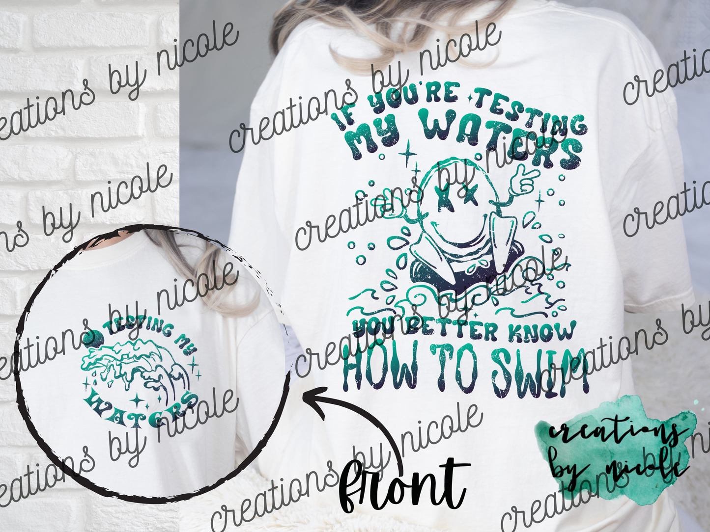 If You're Testing My Waters You Better Know How To Swim BLUE Shirt