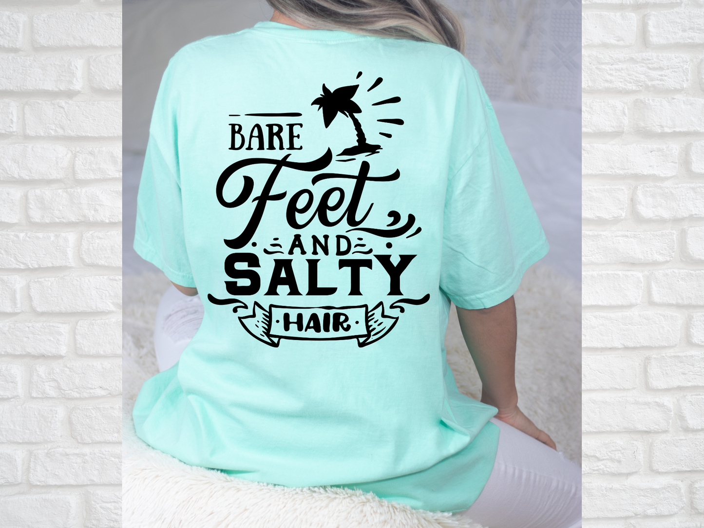 Bare Feet and Salty Hair Beach Shirt